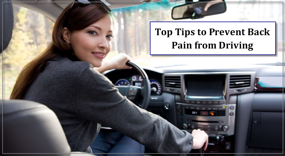 Top Tips to Prevent Back Pain from Driving