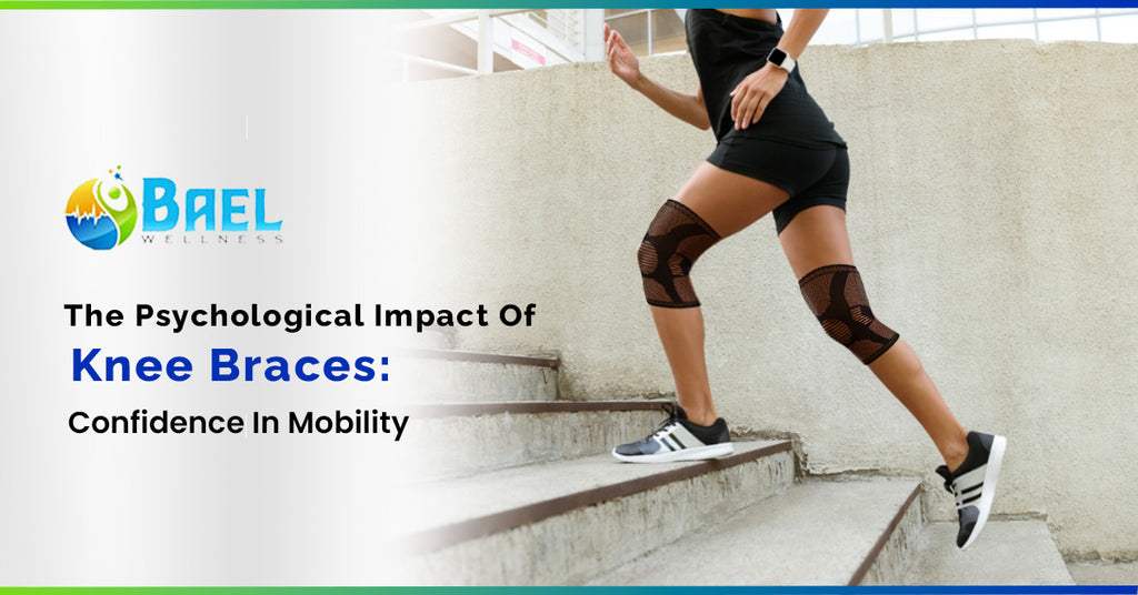The Psychological Impact Of Knee Braces: Confidence In Mobility