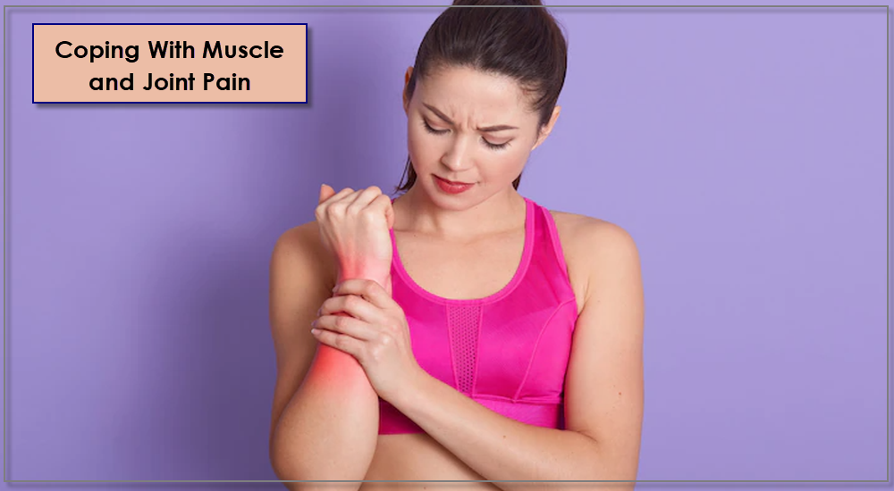 Coping With Muscle and Joint Pain
