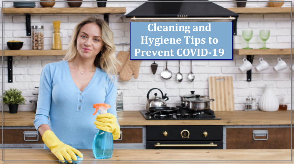 Cleaning and Hygiene Tips to Prevent COVID-19