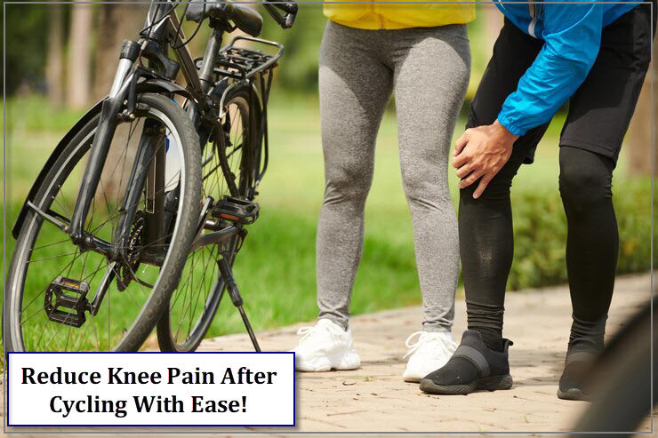 Reduce Knee Pain After Cycling With Ease!